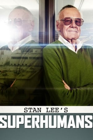Affiche de la série Stan Lee’s Superhumans (2010) de Stan Lee. Voir Stan Lee’s Superhumans en streaming / torrent sur meilleurs-films.fr