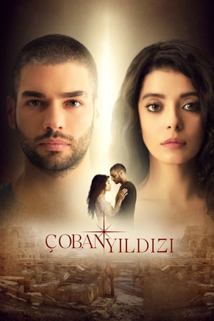 Affiche de la série Star of the Shepherd (2017) de Gülizar Irmak. Voir Star of the Shepherd en streaming / torrent sur meilleurs-films.fr