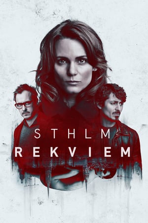 Affiche de la série Stockholm Requiem (2018) de . Voir Stockholm Requiem en streaming / torrent sur meilleurs-films.fr