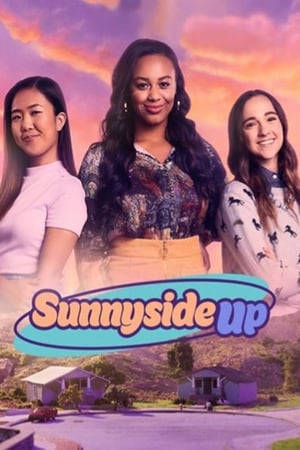 Affiche de la série Sunnyside Up (2019) de Kaycee Rice. Voir Sunnyside Up en streaming / torrent sur meilleurs-films.fr