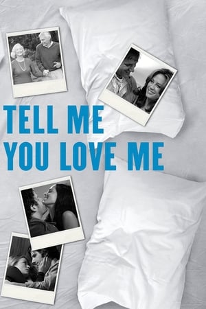 Affiche de la série Tell Me You Love Me (2007) de Affiche de la série Tell Me You Love Me (2007) de . Voir Tell Me You Love Me en streaming / torrent sur meilleurs-films.fr