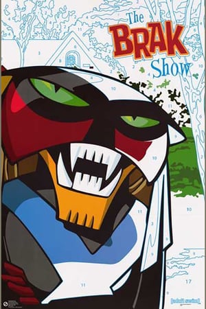 Affiche de la série The Brak Show (2000) de . Voir The Brak Show en streaming / torrent sur meilleurs-films.fr