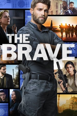 Affiche de la série The Brave (2017) de Dean Georgaris Affiche de la série The Brave (2017) de Dean Georgaris. Voir The Brave en streaming / torrent sur meilleurs-films.fr