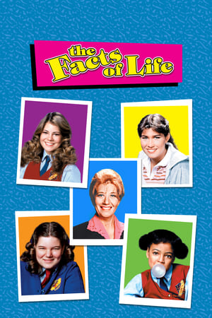 Affiche de la série The Facts of Life (1979) de Dick Clair. Voir The Facts of Life en streaming / torrent sur meilleurs-films.fr