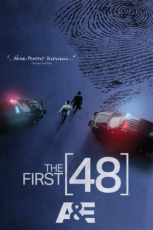 Affiche de la série The First 48 (2004) de . Voir The First 48 en streaming / torrent sur meilleurs-films.fr