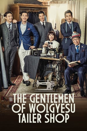 Affiche de la série The Gentlemen of Wolgyesu Tailor Shop (2016) de Affiche de la série The Gentlemen of Wolgyesu Tailor Shop (2016) de . Voir The Gentlemen of Wolgyesu Tailor Shop en streaming / torrent sur meilleurs-films.fr