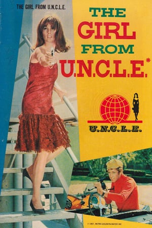 Affiche de la série The Girl from U.N.C.L.E. (1966) de Sam Rolfe. Voir The Girl from U.N.C.L.E. en streaming / torrent sur meilleurs-films.fr