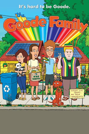 Affiche de la série The Goode Family (2009) de Dave Krinsky Affiche de la série The Goode Family (2009) de Dave Krinsky. Voir The Goode Family en streaming / torrent sur meilleurs-films.fr