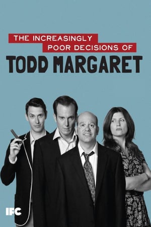 Affiche de la série The Increasingly Poor Decisions of Todd Margaret (2010) de David Cross. Voir The Increasingly Poor Decisions of Todd Margaret en streaming / torrent sur meilleurs-films.fr