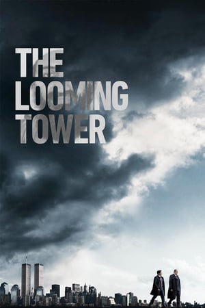 Affiche de la série The Looming Tower (2018) de Alex Gibney. Voir The Looming Tower en streaming / torrent sur meilleurs-films.fr