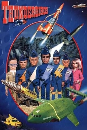 Affiche de la série Thunderbirds, Les Sentinelles de l’air (1965) de Gerry Anderson. Voir Thunderbirds, Les Sentinelles de l’air en streaming / torrent sur meilleurs-films.fr