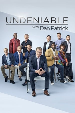 Affiche de la série Undeniable with Dan Patrick (2015) de . Voir Undeniable with Dan Patrick en streaming / torrent sur meilleurs-films.fr