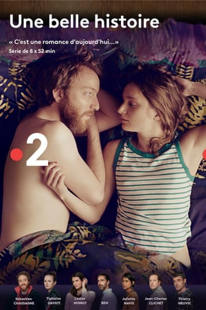 Affiche de la série Une belle histoire (2020) de Emmanuel Daucé. Voir Une belle histoire en streaming / torrent sur meilleurs-films.fr