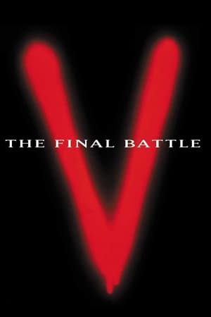 Affiche de la série V : La Bataille finale (1984) de . Voir V : La Bataille finale en streaming / torrent sur meilleurs-films.fr