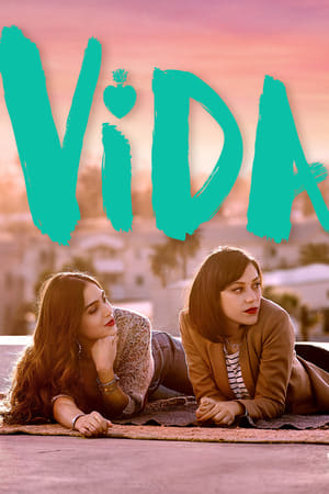 Affiche de la série Vida (2018) de Tanya Saracho. Voir Vida en streaming / torrent sur meilleurs-films.fr