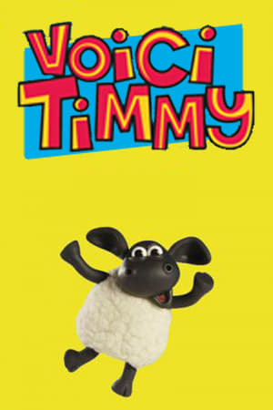 Affiche de la série Voici Timmy (2009) de Jackie Cockle Affiche de la série Voici Timmy (2009) de Jackie Cockle. Voir Voici Timmy en streaming / torrent sur meilleurs-films.fr