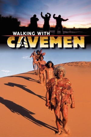 Affiche de la série Walking with Cavemen (2003) de Affiche de la série Walking with Cavemen (2003) de . Voir Walking with Cavemen en streaming / torrent sur meilleurs-films.fr