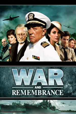 Affiche de la série War and Remembrance (1988) de Herman Wouk. Voir War and Remembrance en streaming / torrent sur meilleurs-films.fr