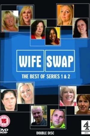 Affiche de la série Wife Swap (2003) de Stephen Lambert. Voir Wife Swap en streaming / torrent sur meilleurs-films.fr