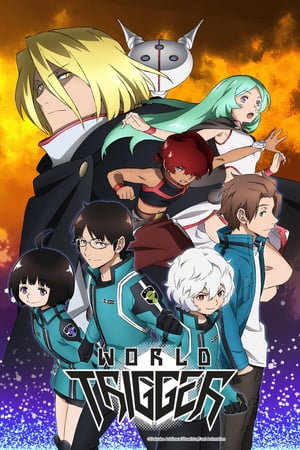 Affiche de la série World Trigger (2014) de Mitsuru Hongo Affiche de la série World Trigger (2014) de Mitsuru Hongo. Voir World Trigger en streaming / torrent sur meilleurs-films.fr