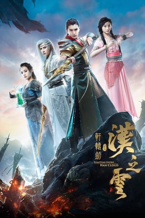 Affiche de la série Xuan-Yuan Sword: Han Cloud (2017) de . Voir Xuan-Yuan Sword: Han Cloud en streaming / torrent sur meilleurs-films.fr