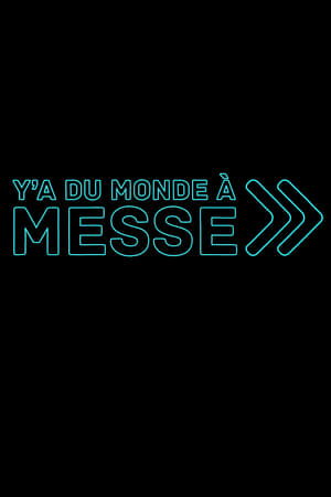 Affiche de la série Y’a du monde à messe (2017) de Iann Saint-Denis. Voir Y’a du monde à messe en streaming / torrent sur meilleurs-films.fr