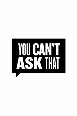 Affiche de la série You Can’t Ask That (2016) de . Voir You Can’t Ask That en streaming / torrent sur meilleurs-films.fr