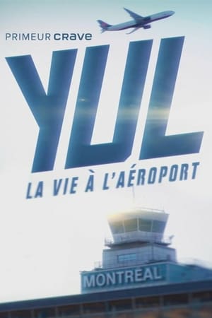 Affiche de la série YUL : la vie à laéroport (2020) de Affiche de la série YUL : la vie à laéroport (2020) de . Voir YUL : la vie à laéroport en streaming / torrent sur meilleurs-films.fr