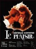 Affiche du film Sérieux Comme le Plaisir (1974) de Robert Benayoun. Voir Sérieux Comme le Plaisir en streaming / torrent sur meilleurs-films.fr