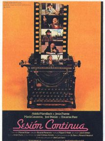 Affiche du film Sesión continua (1984) de José Luis Garci. Voir Sesión continua en streaming / torrent sur meilleurs-films.fr