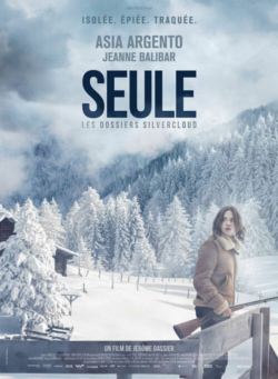 Affiche du film Seule (2021) de Didier Rouget & Jérôme Dassier.