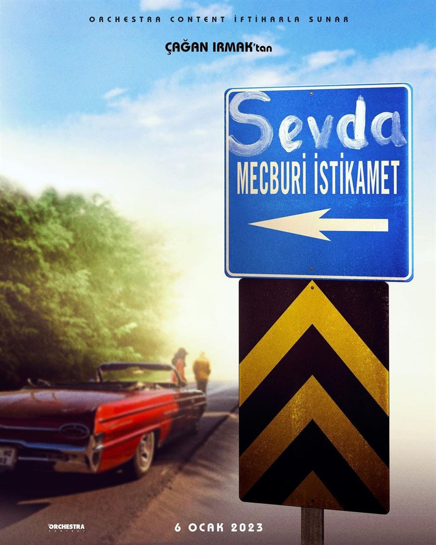 Affiche du film Sevda Mecburi İstikamet (2022) de Çağan Irmak. Voir Sevda Mecburi İstikamet en streaming / torrent sur meilleurs-films.fr