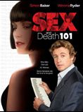 Affiche du film Sex and Death 101 (2007) de Daniel Waters. Voir Sex and Death 101 en streaming / torrent sur meilleurs-films.fr