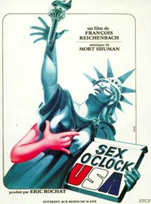 Affiche du film Sex o’clock USA (1976) de Francois Reichenbach. Voir Sex o’clock USA en streaming / torrent sur meilleurs-films.fr