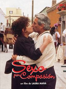 Affiche du film Sexo por compasión (2000) de Laura Mañá. Voir Sexo por compasión en streaming / torrent sur meilleurs-films.fr