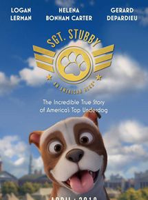 Affiche du film Sgt. Stubby: An American Hero (2018) de Richard Lanni. Voir Sgt. Stubby: An American Hero en streaming / torrent sur meilleurs-films.fr