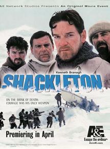 Affiche du film Shackleton, aventurier de l’Antarctique (2002) de Charles Sturridge Affiche du film Shackleton, aventurier de l’Antarctique (2002) de Charles Sturridge. Voir Shackleton, aventurier de l’Antarctique en streaming / torrent sur meilleurs-films.fr