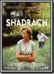 Affiche du film Shadrach (1999) de Susanna Styron Affiche du film Shadrach (1999) de Susanna Styron. Voir Shadrach en streaming / torrent sur meilleurs-films.fr