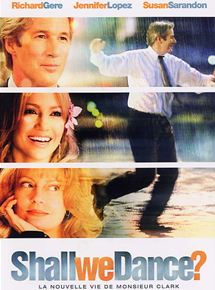 Affiche du film Shall we dance ? La Nouvelle vie de Monsieur Clark (2004) de Peter Chelsom. Voir Shall we dance ? La Nouvelle vie de Monsieur Clark en streaming / torrent sur meilleurs-films.fr