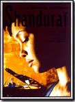 Affiche du film Shandurai (1998) de Bernardo Bertolucci Affiche du film Shandurai (1998) de Bernardo Bertolucci. Voir Shandurai en streaming / torrent sur meilleurs-films.fr