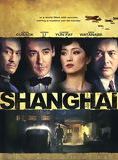 Affiche du film Shanghai (2010) de Mikael Hafstrom Affiche du film Shanghai (2010) de Mikael Hafstrom. Voir Shanghai en streaming / torrent sur meilleurs-films.fr