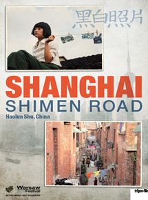 Affiche du film Shanghai, Shimen Lu (2011) de Shu Haolun. Voir Shanghai, Shimen Lu en streaming / torrent sur meilleurs-films.fr