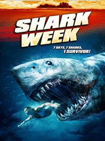 Affiche du film Shark Week (2012) de Christopher Ray. Voir Shark Week en streaming / torrent sur meilleurs-films.fr