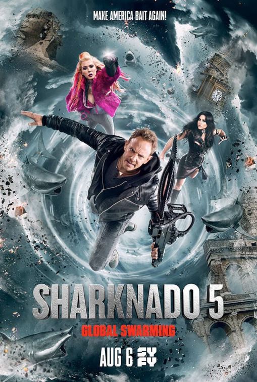 Affiche du film Sharknado 5: Global Swarming (2017) de Anthony C. Ferrante Affiche du film Sharknado 5: Global Swarming (2017) de Anthony C. Ferrante. Voir Sharknado 5: Global Swarming en streaming / torrent sur meilleurs-films.fr