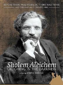 Affiche du film Sholem Aleichem: Laughing in the Darkness (2011) de Joseph Dorman. Voir Sholem Aleichem: Laughing in the Darkness en streaming / torrent sur meilleurs-films.fr