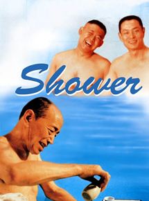 Affiche du film Shower (1999) de Yang Zhang (II) Affiche du film Shower (1999) de Yang Zhang (II). Voir Shower en streaming / torrent sur meilleurs-films.fr