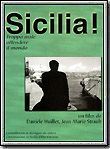 Affiche du film Sicilia ! (1998) de Jean-Marie Straub,Danièle Huillet,. Voir Sicilia ! en streaming / torrent sur meilleurs-films.fr