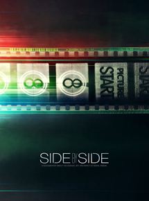 Affiche du film Side by Side (2012) de Christopher Kenneally. Voir Side by Side en streaming / torrent sur meilleurs-films.fr