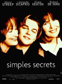 Affiche du film Simples secrets (1996) de Jerry Zaks Affiche du film Simples secrets (1996) de Jerry Zaks. Voir Simples secrets en streaming / torrent sur meilleurs-films.fr