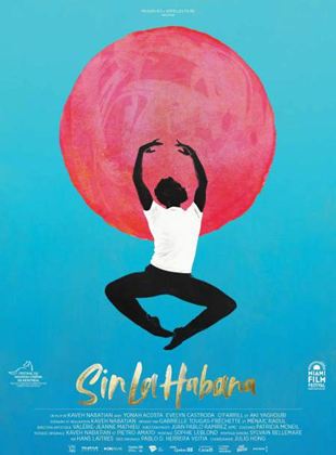 Affiche du film Sin La Habana (2021) de Kaveh Nabatian. Voir Sin La Habana en streaming / torrent sur meilleurs-films.fr